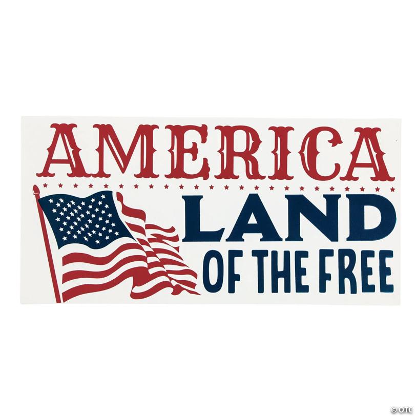 America Land of the Free Sign