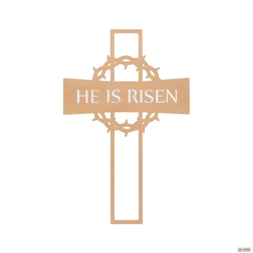 He Is Risen Metal Sign