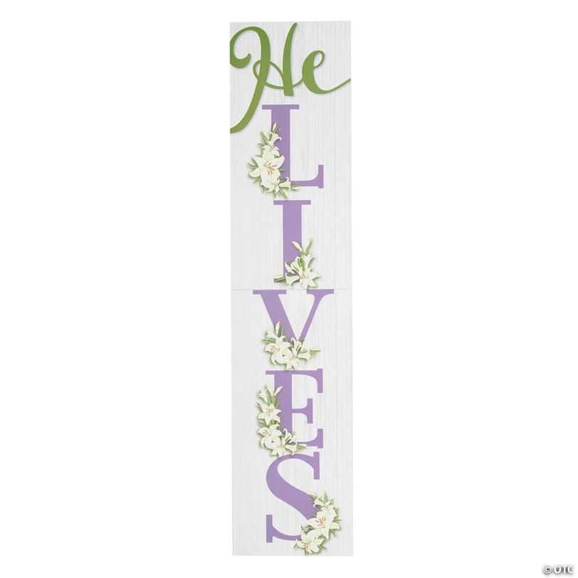 He Lives Vertical Wood Sign