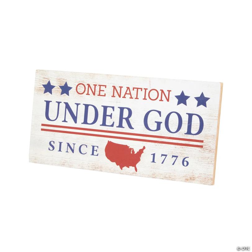 One Nation Under God Sign