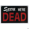 Reversible We're Dead Sign Halloween Decoration