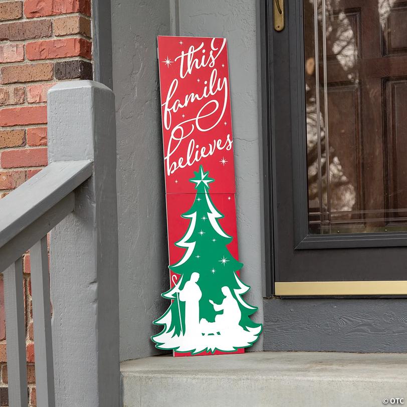 This Family Believes Nativity Porch Sign
